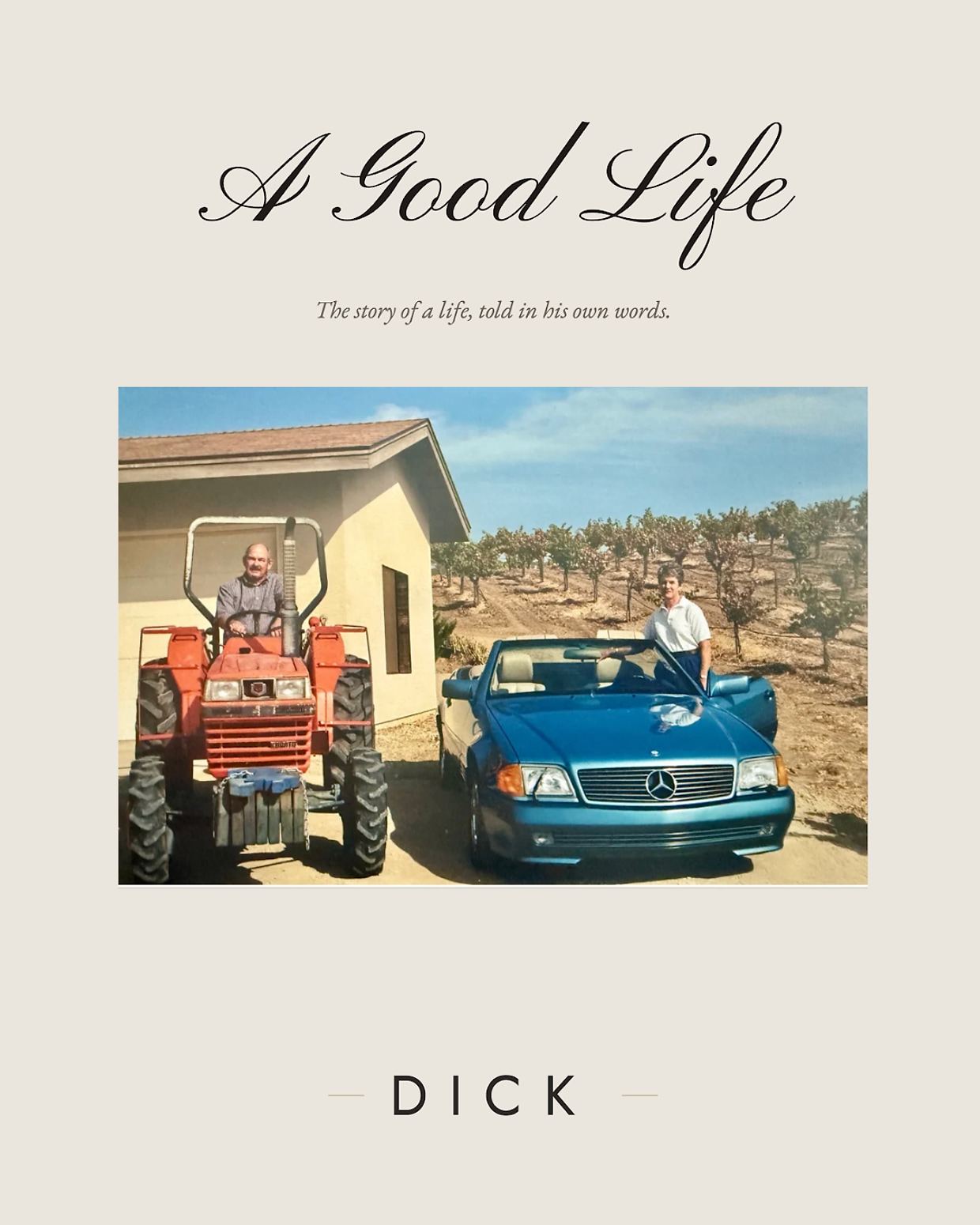 Front cover of a Legacy Storybook hardcover &mdash; A Good Life: the story of a life, told in his own words.